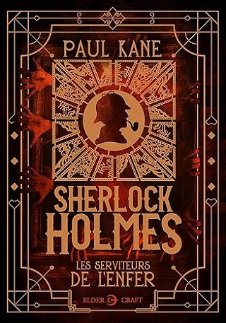image showing the cover of the French edition of Sherlock Holmes and the Servants of Hell by Paul Kane - Sherlock Holmes les serviteurs de l'enfer