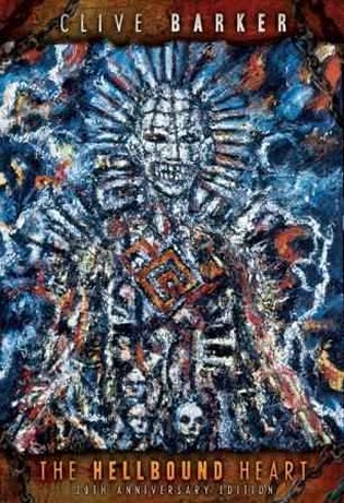 The Hellbound Heart by Clive Barker, 10th Anniversary edition