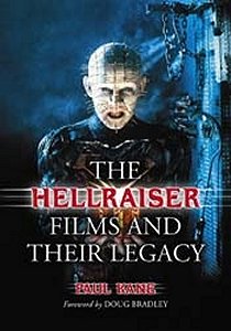 The Hellraiser Films and their Legacy, Paul Kane