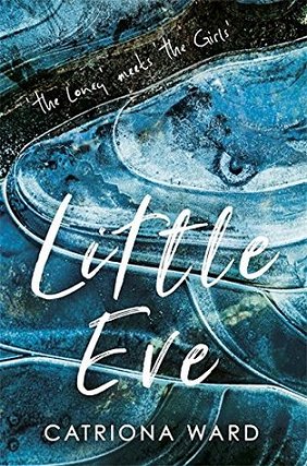 Little Eve, by Catriona Ward