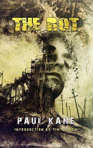The Rot, by Paul Kane