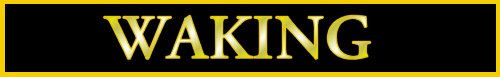 Waking